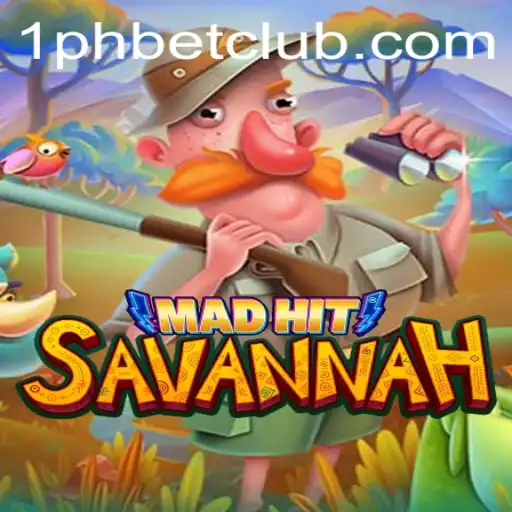 MadHitSavannah: Experience the Thrills With 1PHBET CLUB
